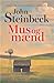 Mus og mænd by John Steinbeck Mus og mænd by John Steinbeck