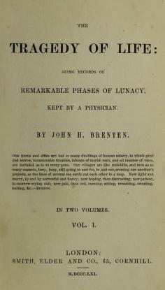 The Tragedy of Life: Being Records of Remarkable Phases of Lunacy, Kept by a Physician (Unknown Binding)