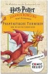 Phantastische Tierwesen und wo sie zu finden sind by Newt Scamander