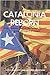 Catalonia Reborn: How Catal...