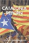Catalonia Reborn:...