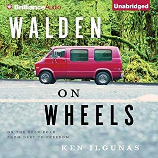 Walden on Wheels: On the Open Road from Debt to Freedom