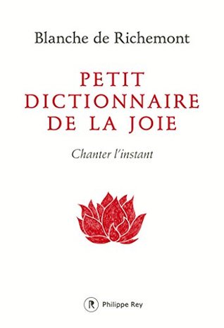 Petit dictionnaire de la joie (DOCUMENT) (French Edition)