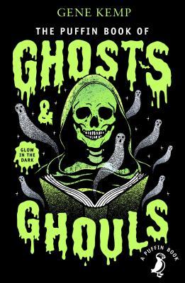 Puffin Book Of Ghosts & Ghouls