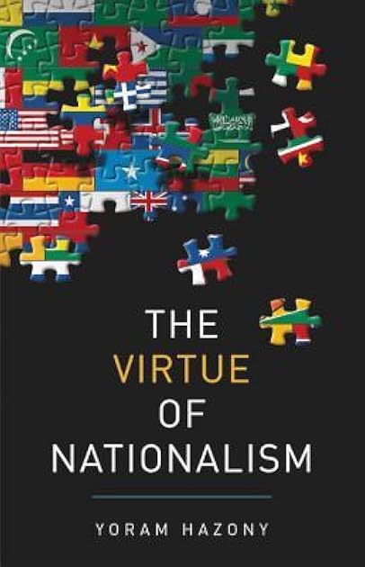 The Virtue of Nationalism