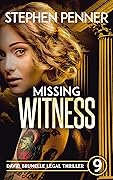Missing Witness (David Brunelle Legal Thriller #9)