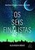 Os Seis Finalistas