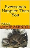 Book cover for Everyone's Happier Than You