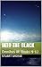 Into the Black: Omnibus III: Books 9-12 (Into the Black Omnibus Book 3)