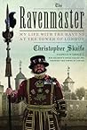 The Ravenmaster by Christopher Skaife