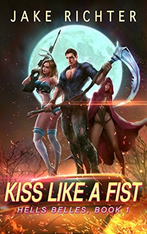 Kiss Like a Fist (Hell's Belles #1)
