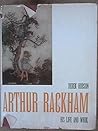 Arthur Rackham: His Life and Work