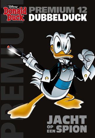 Dubbelduck: Jacht op een spion (Premium, #12)