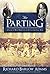 The Parting: A Story of West Point on the Eve of the Civil War
