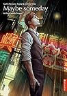 Maybe someday Light Novel by Kichiku Neko