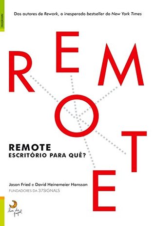 Remote: Escritório para quê?