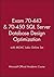 Exam 70-443 & 70-450 SQL Se...