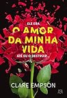 O Amor da Minha Vida by Clare Empson