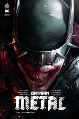 Batman Metal : Les chevaliers noirs (Batman Metal, #2)