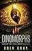 Dinomorphs Back to the Beginning by Odin Gray