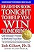 Read This Book Tonight To Help You Win Tomorrow by Rob Gilbert
