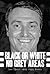 Black or White - No Grey Areas by Lee Clark