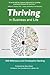 Thriving: in Business and Life