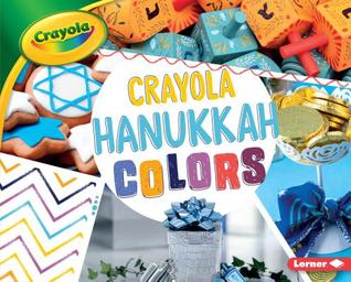Crayola ® Hanukkah Colors (Crayola ® Holiday Colors)