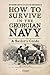 How to Survive in the Georgian Navy by National Archives