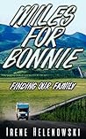 Miles for Bonnie by Irene Helenowski