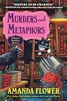 Murders and Metaphors by Amanda Flower