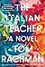 The Italian Teacher: A Novel