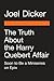 The Truth about the Harry Quebert Affair by Joël Dicker