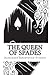 The Queen of Spades
