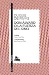 Don Álvaro, o, La...