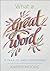 What a Great Word!: A Year of Daily Devotions