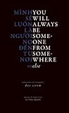 You Will Always Be Someone From Somewhere Else