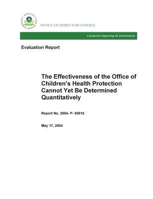 The Effectiveness of the Office of Children's Health Protection Cannot Yet Be Determined Quantitatively