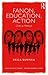 Fanon, Education, Action by Erica Burman