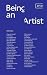 Being an Artist: Artist Interviews with Art21