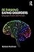 Re-Thinking Eating Disorders: Language, Emotion, and the Brain