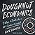 Doughnut Economics: Seven W...
