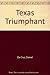 Texas Triumphant