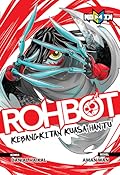 ROHBOT: Kebangkitan Kuasa Hantu