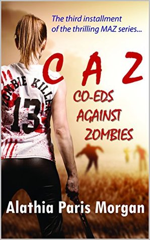 Co-Eds Against Zombies: (Against Zombies Series # 3)