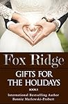 Fox Ridge, Gifts for the Holidays, Book 5: Gifts for the Holidays, Book 5