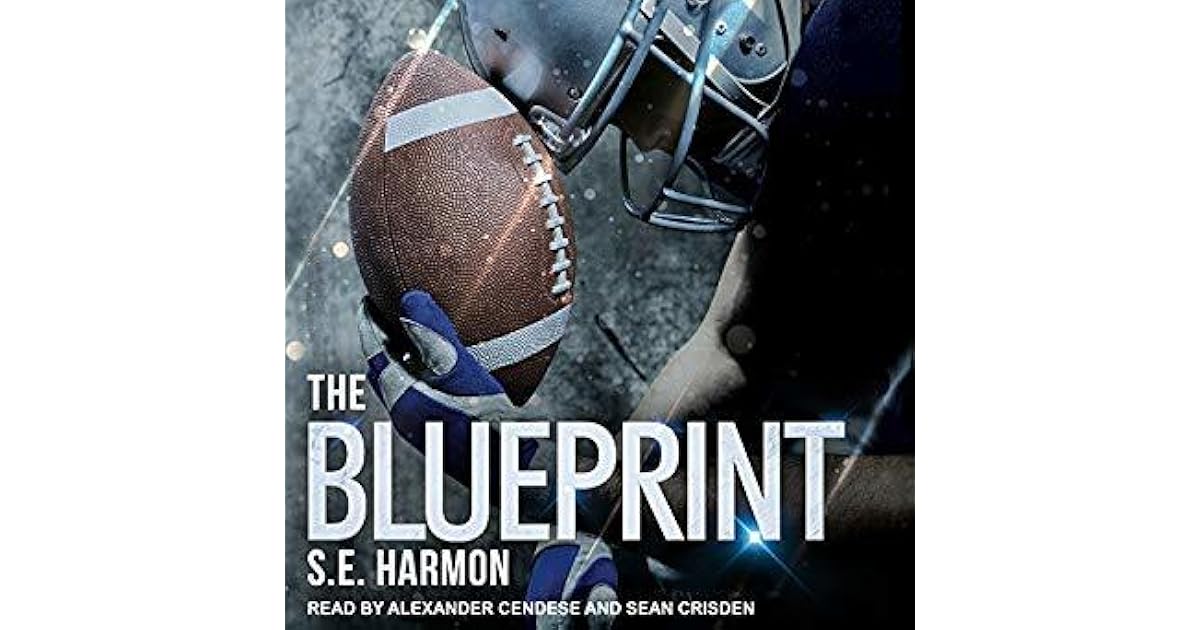 The Blueprint (Rules of Possession, 1) by S.E. Harmon