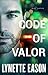 Code of Valor by Lynette Eason