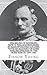The Relief of Mafeking How It Was Accomplished by Mahon's Flying Column; With an Account of Some Earlier Episodes in the Boer War of 1899-1900