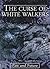 The Curse of White Walkers by Pierre Rocher
